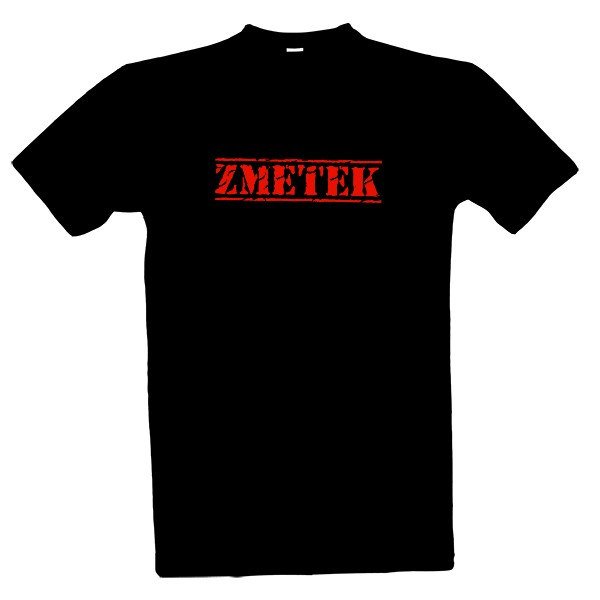Tričko s potiskem ZMETEK pánské tričko